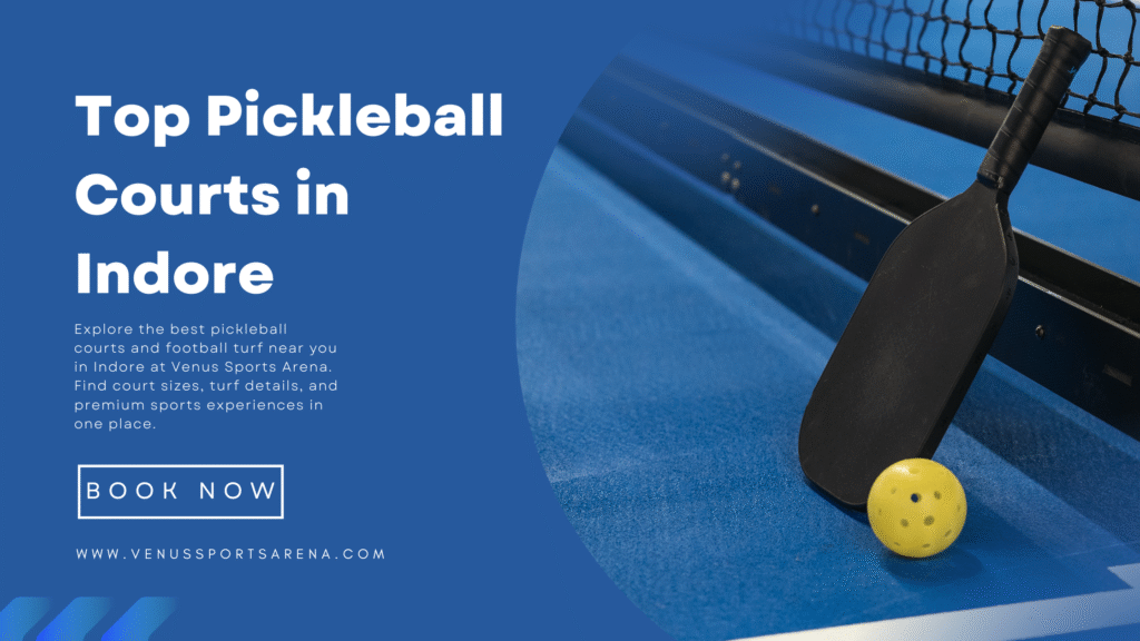 Pickleball courts in indore
